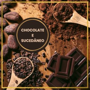 Chocolate e Sucedâneo